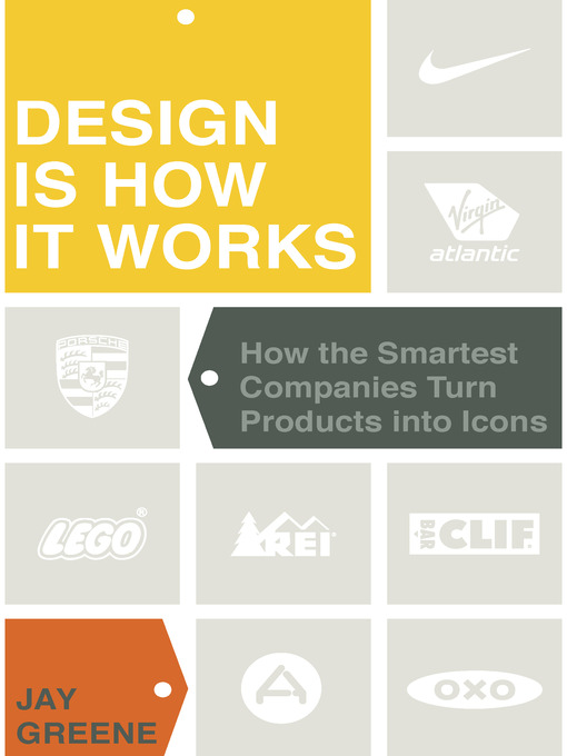 Title details for Design Is How It Works by Jay Greene - Wait list